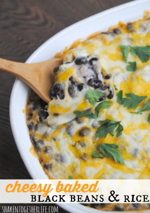 shakentogetherlife.com - Cheesy baked black beans and rice - Cinco de Mayo - Recipe - Mohawk Homescapes